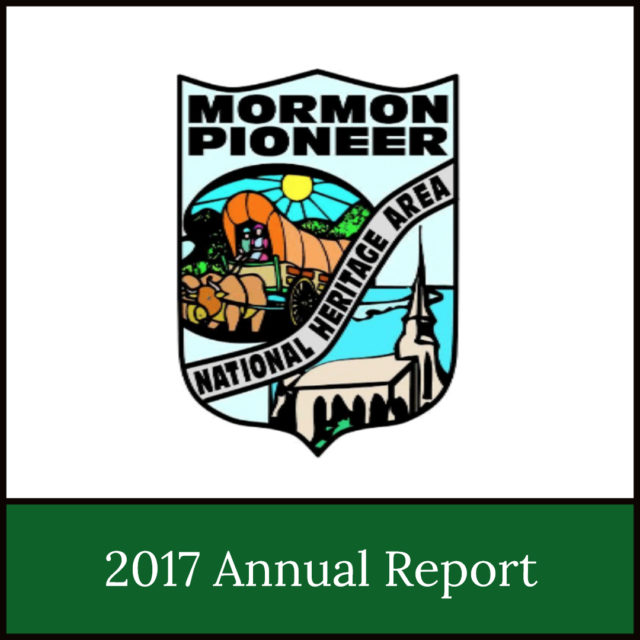 2017 Annual Report of the Mormon Pioneer National Heritage Area