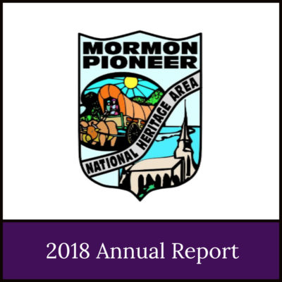 2018 Annual Report of the Mormon Pioneer National Heritage Area