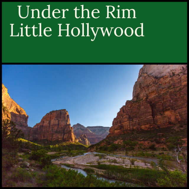 Under the Rim - Little Hollywood