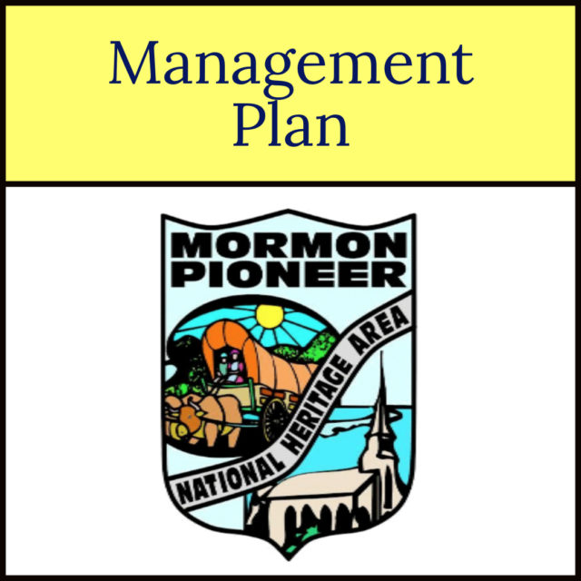 Management Plan for the Mormon Pioneer National Heritage Area